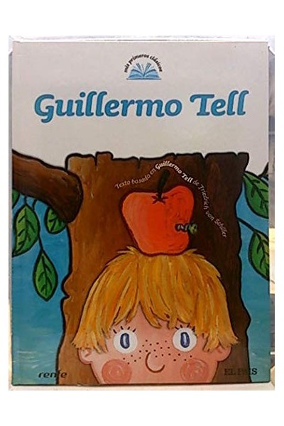 MIS PRIMEROS CLASICOS 24: Guillermo Tell.
